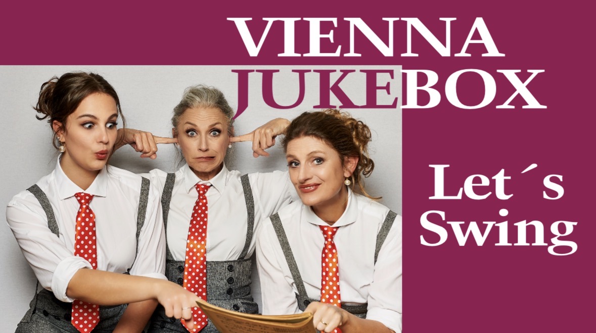 Vienna Jukebox - "Lets Swing"